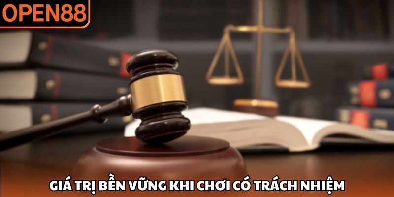 Chơi có trách nhiệm OPEN88