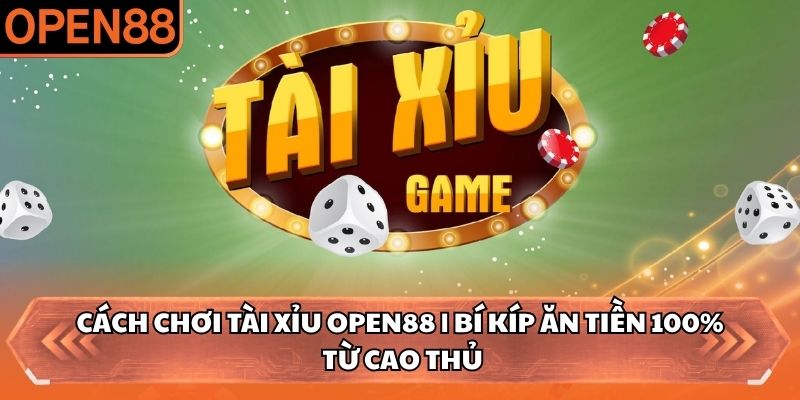 cách chơi tài xỉu