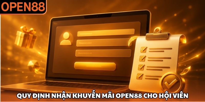 Cách nhận khuyến mãi OPEN88